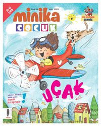 Minika Çocuk Aylık Çocuk Dergisi Sayı:99 Mart 2025