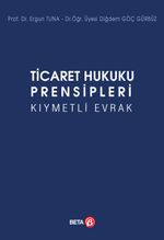 Ticaret Hukuku Prensipleri Kıymetli Evrak