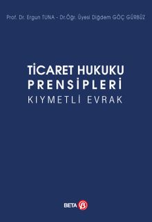 Ticaret Hukuku Prensipleri Kıymetli Evrak