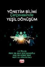 Yönetim Bilimi Çerçevesinde Yeşil Dönüşüm