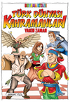 T&uuml;rk D&uuml;nyası Kahramanları Boyama Kitabı (Yakın Zaman)