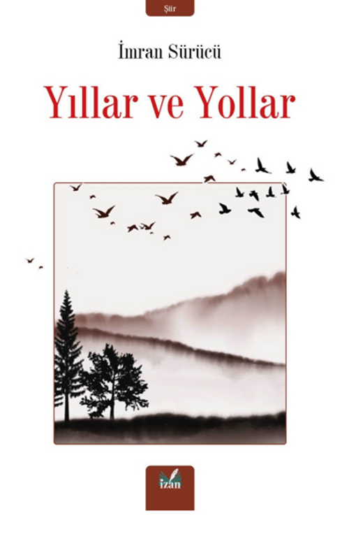Yıllar ve Yollar