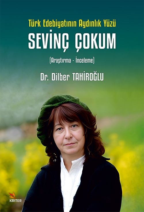 Türk Edebiyatının Aydınlık Yüzü. Sevinç Çokum