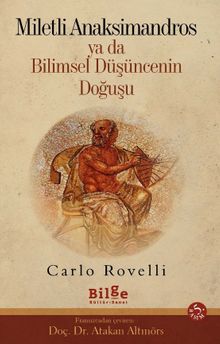 Miletli Anaksimandros ya da Bilimsel Düşüncenin Doğuşu