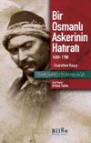 Bir Osmanlı Askerinin Hatıratı & 1688-1700 Esaretten Ka&ccedil;ış