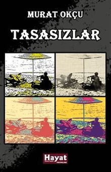 Tasasızlar 