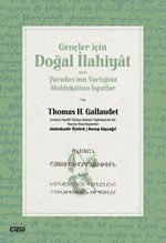 Gençler İçin Doğal İlahiyat & Yani Yaradıcı'nın Varlığına Mahlukattan İspatlar
