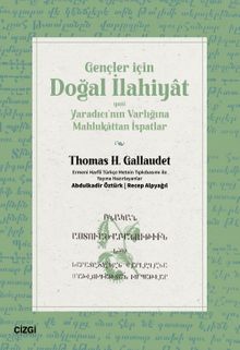 Gençler İçin Doğal İlahiyat & Yani Yaradıcı'nın Varlığına Mahlukattan İspatlar