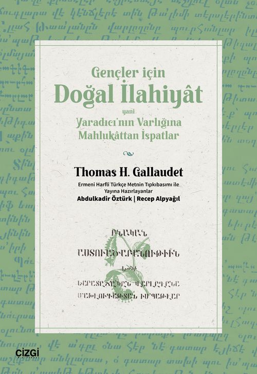 Gençler İçin Doğal İlahiyat & Yani Yaradıcı'nın Varlığına Mahlukattan İspatlar