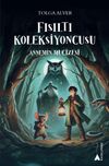 Fısıltı Koleksiyoncusu & Annemin Mucizesi
