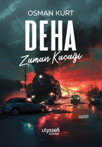 Deha & Zaman Kaçağı