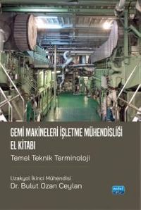 Gemi Makineleri İşletme Mühendisliği El Kitabı & Temel Teknik Terminoloji