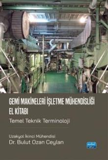 Gemi Makineleri İşletme Mühendisliği El Kitabı & Temel Teknik Terminoloji