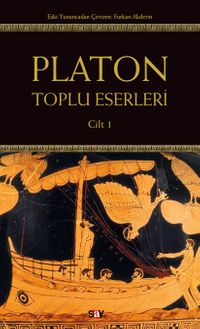 Platon:Toplu Eserleri (1.Cilt)