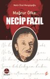 Mağrur &Ouml;fke: Necip Fazıl