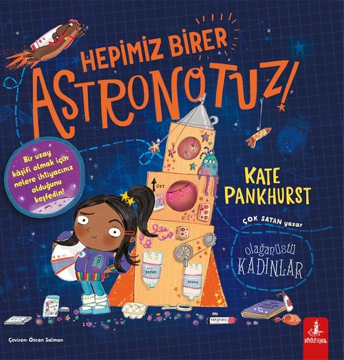 Hepimiz Birer Astronotuz! 