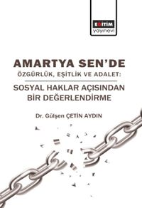 Amartya Sende Özgürlük Eşitlik ve Adalet & Sosyal Haklar Açısından Bir Değerlendirme