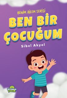 Ben Bir Çocuğum