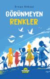 G&ouml;r&uuml;nmeyen Renkler