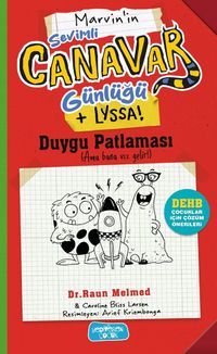 Duygu Patlaması / Sevimli Canavar Günlüğü