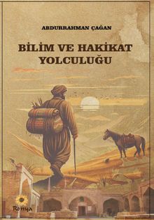 Bilim ve Hakikat Yolculuğu