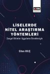 Liselerde Nitel Araştırma Y&ouml;ntemleri & Sosyal Bilimler Uygulama &Ouml;rnekleriyle
