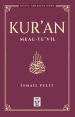 Kuran-ı Kerim Meal - Te'vil (Nüzul Tertibine Göre)