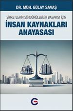Şirketlerin Sürdürülebilir Başarısı İçin İnsan Kaynakları Anayasası