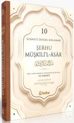 Sünneti Doğru Anlamak - Şerhu Müşkilil Asar (10. Cilt)