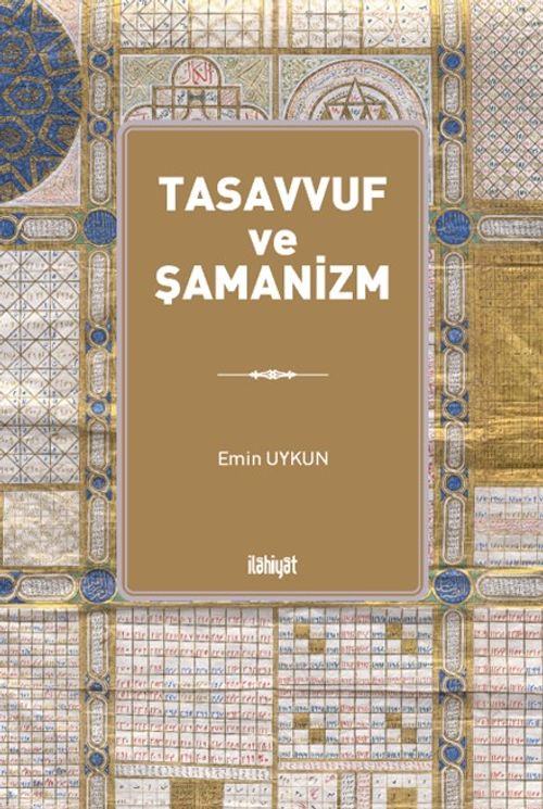 Tasavvuf ve Şamanizm  (Renkli)