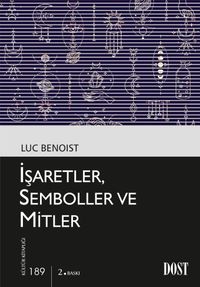 İşaretler, Semboller ve Mitler 