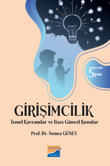 Girişimcilik & Temel Kavramlar ve Bazı Güncel Konular