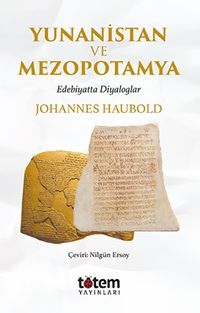 Yunanistan Ve Mezopotamya & Edebiyatta Diyaloglar