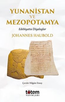 Yunanistan Ve Mezopotamya & Edebiyatta Diyaloglar