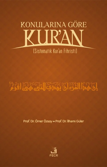 Konularına Göre Kur'an Sistematik Kur'an Fihristi