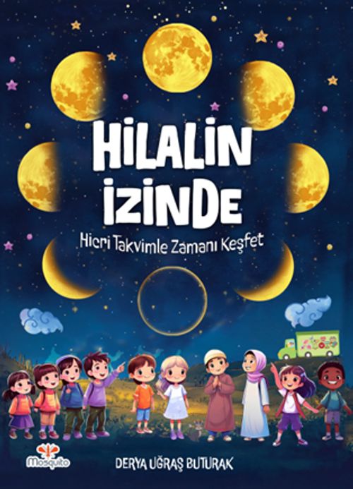 Hilalin İzinde & Hicri Takvimle Zamanı Keşfet