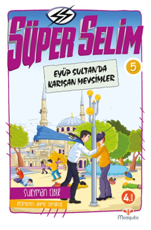 Süper Selim 5 / Eyüp Sultan'da Karışan Mevsimler