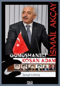 İsmail Akçay Gümüşhaneli Koşan Adam 
