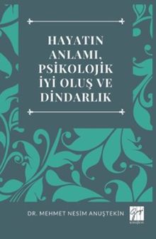 Hayatın Anlamı, Psikolojik İyi Oluş ve Dindarlık