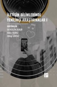 İletişim Bilimlerinde Yenilikçi Araştırmalar I