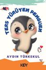 Ters Yürüyen Penguen