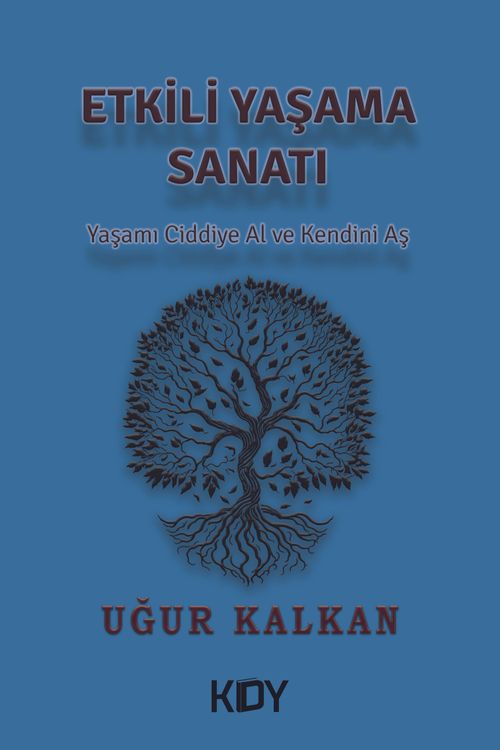 Etkili Yaşama Sanatı