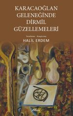 Karacaoğlan Geleneğinde Dirmil Güzellemeleri