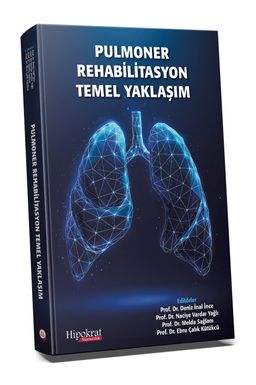 Pulmoner Rehabilitasyon Temel Yaklaşım