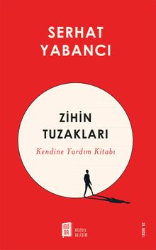 Zihin Tuzakları & Kendine Yardım Kitabı