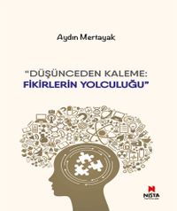 Düşünceden Kaleme : Fikirlerin Yolculuğu