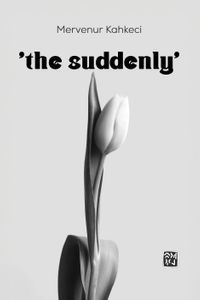 ‘the suddenly'