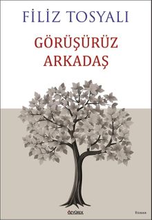 Görüşürüz Arkadaş