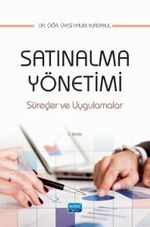 Satınalma Yönetimi, Süreçler ve Uygulamalar