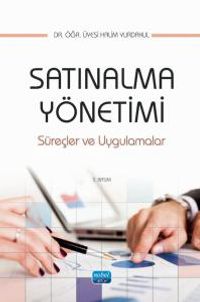 Satınalma Yönetimi, Süreçler ve Uygulamalar